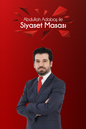 Abdullah Adabaş İle Siyaset Masası