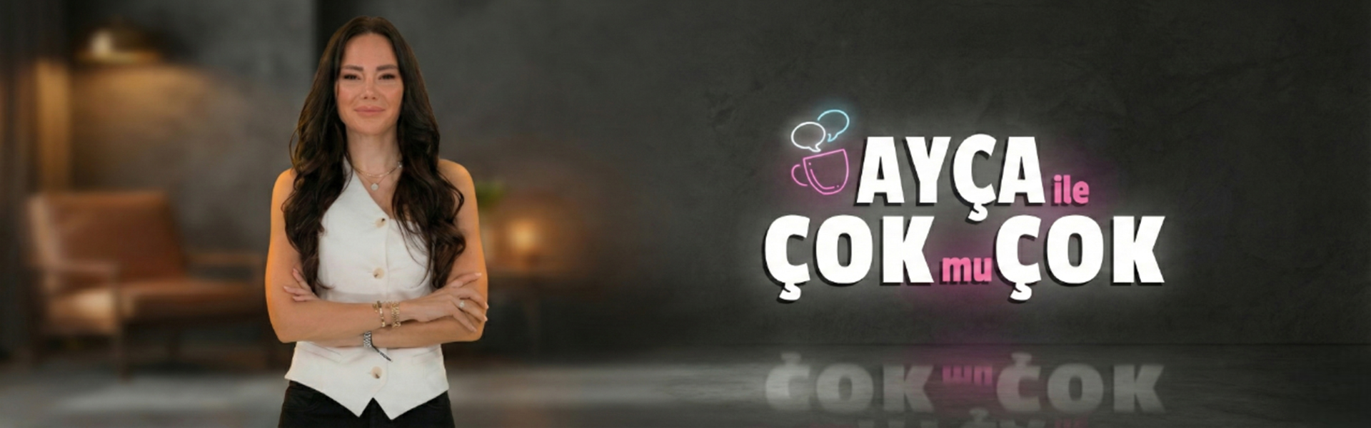 Ayça İle Çok Mu Çok