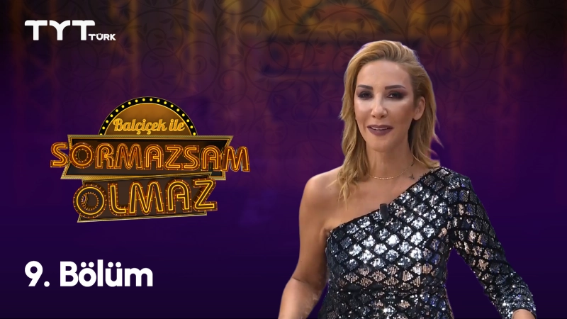 Balçiçek İle Sormazsam Olmaz 9. Bölüm
