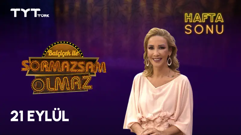 Sormazsam Olmaz Hafta Sonu - 21 Eylül - Damla Cercisoğlu