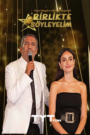 Yavuz Bingöl ve Elif Buse Doğan ile Birlikte Söyleyelim