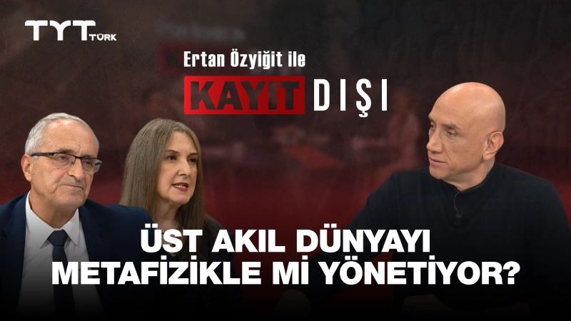 Ertan Özyiğit ile Kayıt Dışı 8. Bölüm