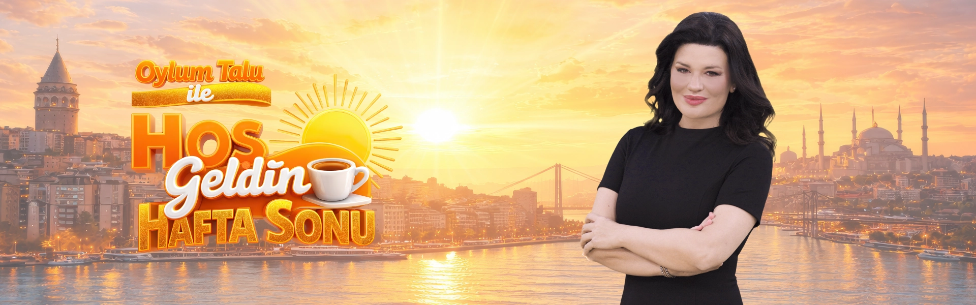 Oylum Talu ile Hoşgeldin Hafta Sonu