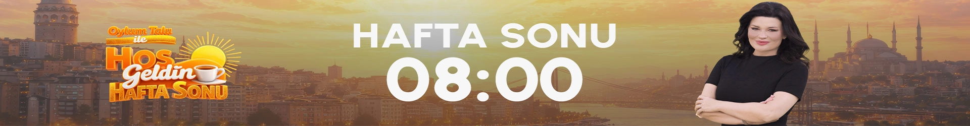 Oylum Talu ile Hoşgeldin Hafta Sonu