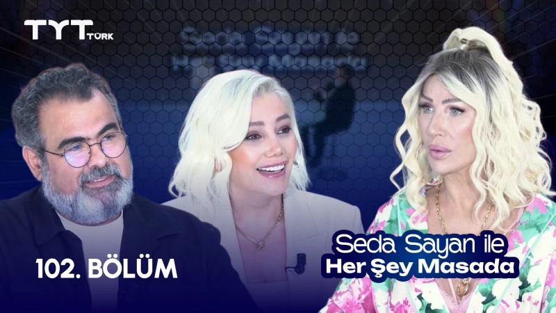Seda Sayan İle Her Şey Masada 102. Bölüm