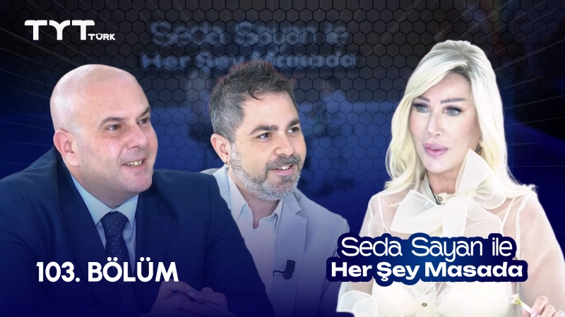 Seda Sayan İle Her Şey Masada 103. Bölüm
