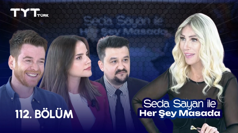 Seda Sayan İle Her Şey Masada 112. Bölüm