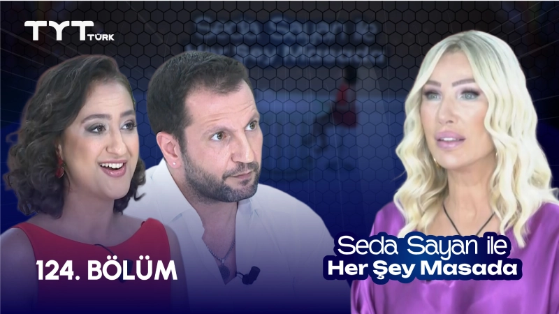 Seda Sayan İle Her Şey Masada 124. Bölüm