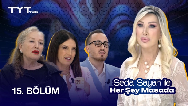Seda Sayan İle Her Şey Masada 15. Bölüm