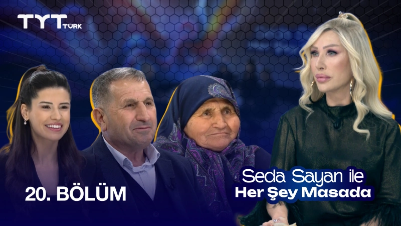 Seda Sayan İle Her Şey Masada 20. Bölüm