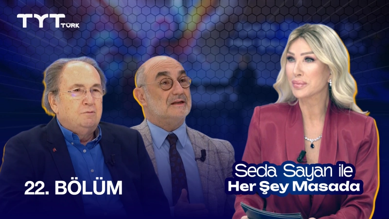 Seda Sayan İle Her Şey Masada 22. Bölüm