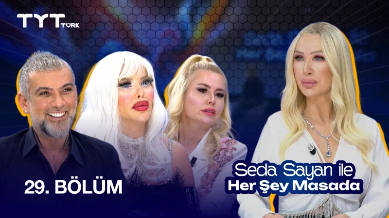 Seda Sayan İle Her Şey Masada 29. Bölüm