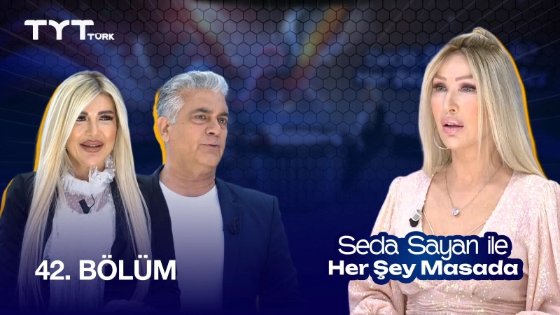 Seda Sayan İle Her Şey Masada 42. Bölüm