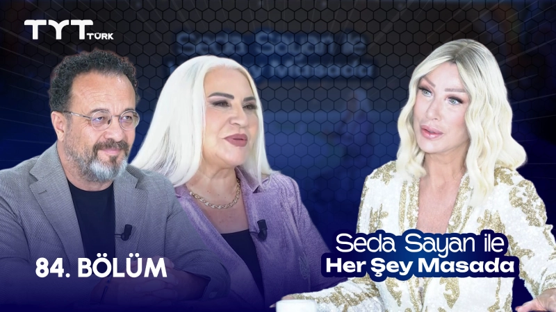 Seda Sayan İle Her Şey Masada 84. Bölüm