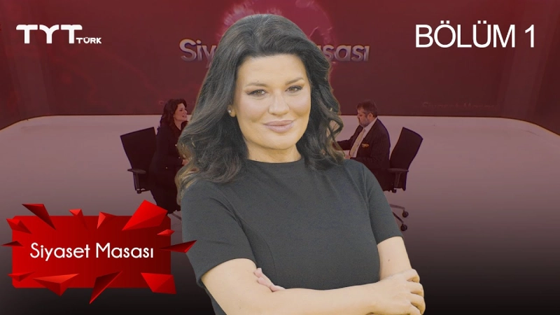 Siyaset Masası 1. Bölüm