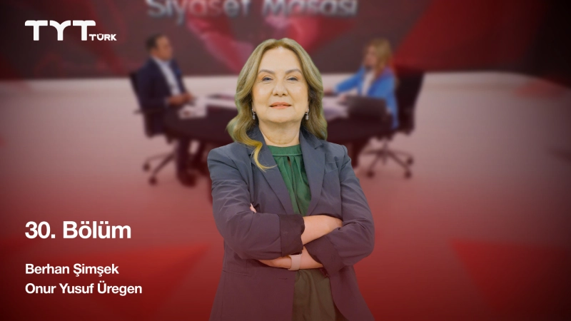 Siyaset Masası 30. Bölüm