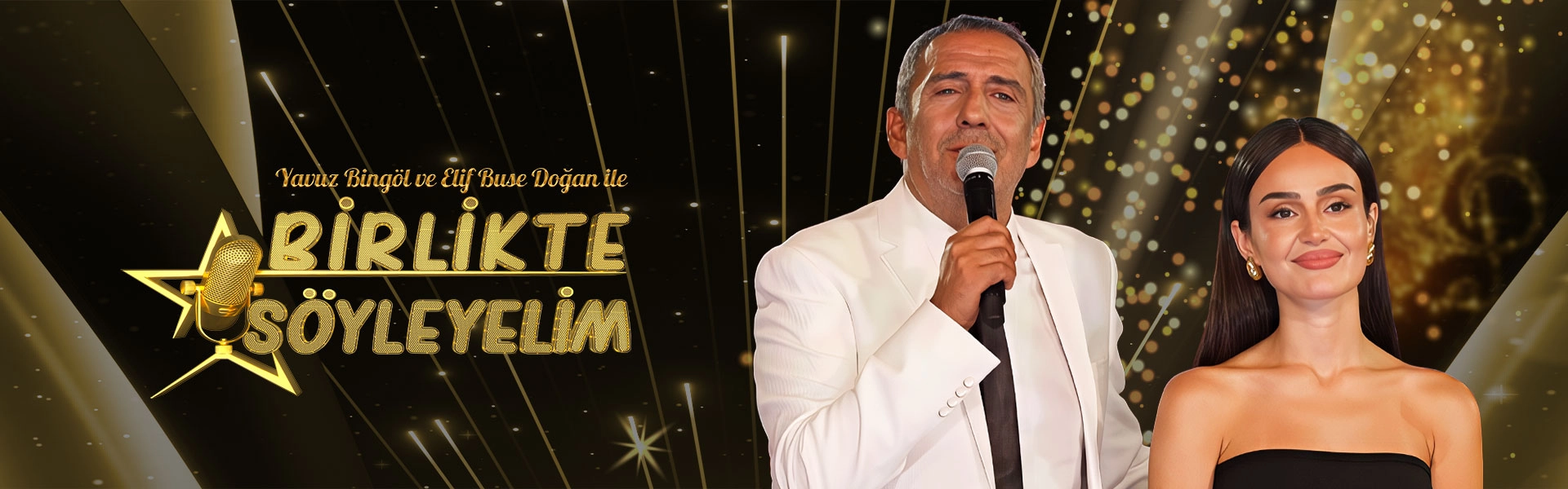 Yavuz Bingöl ve Elif Buse Doğan ile Birlikte Söyleyelim